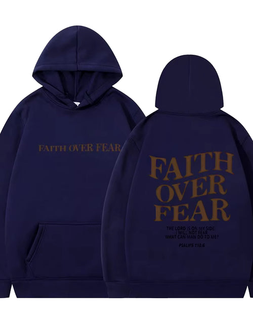 Load image into Gallery viewer, Faith over Fear Christian Hoodie Christian Sweatshirt Jesus Hoodie Trendy Hoodie Bible Verse Shirt Unisex Aesthetic Clothes
